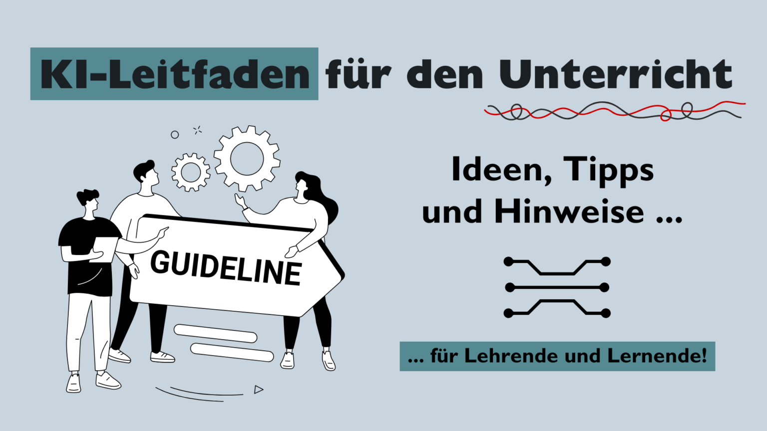 Digitalisierung Bildung; KI Bildung, Digitale Bildung, Kompetenzzentrum; KI; Bildungsforschung, Schule, KI-Leitfaden für den Unterricht (Falck & Flick)